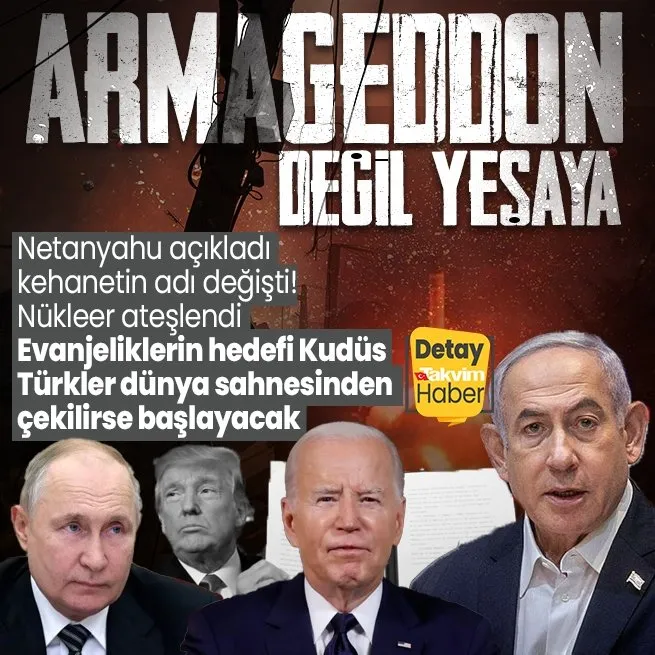 Netanyahu Yeşaya kehanetini açıkladı Rusya nükleer tatbikat yaptı! Armageddon yaklaşıyor mu?