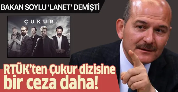 RTÜK'ten Çukur dizisine ceza!