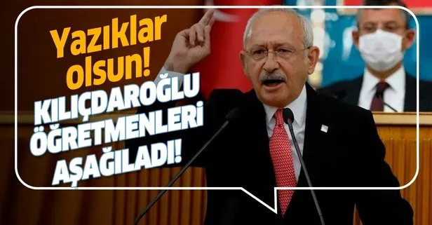 CHP Genel Başkanı Kılıçdaroğlu’ndan skandal! Öğretmenler Günü’nde öğretmenleri hedef aldı