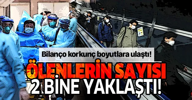 Dünya alarmda! Koronavirüs nedeniyle ölenlerin sayısı 1869'a yükseldi!