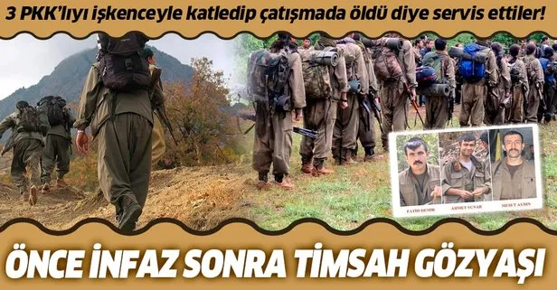 PKK’dan önce infaz sonra timsah gözyaşı