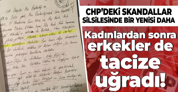 CHP'de taciz-tecavüz furyasında bir yenisi daha eklendi! Kadınlardan sonra erkekler de tacize uğradı