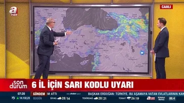 Meteoroloji'den 6 il için sarı kodlu alarm!