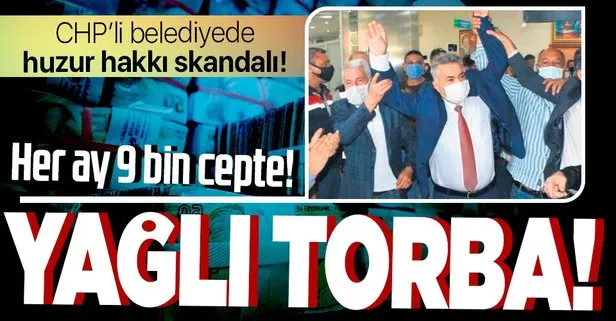 CHP’li belediyede ’huzur hakkı’ skandalı! 9 bin lira maaşa bağladılar