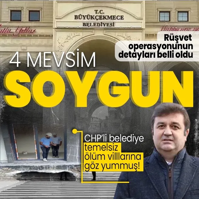 CHPli belediyeye rüşvet operasyonu! Detaylar ortaya çıktı! 50-60 milyon liraya ölüm villaları satmışlar