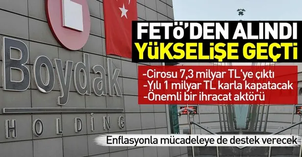 Son Dakika Feto Den Alinan Boydak Holding In Cirosu 7 3 Milyar Tl Ye Yukseldi Takvim