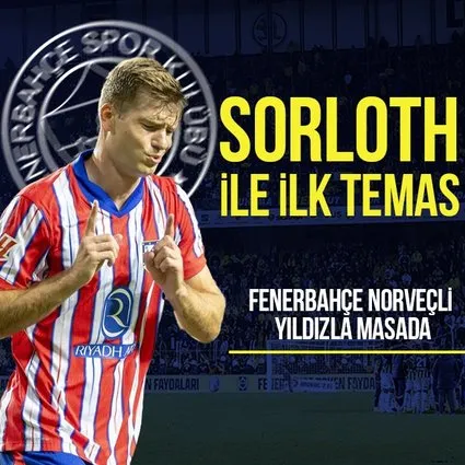 Fenerbahçe’den Sörloth atağı