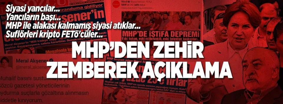 MHP'den zehir zemberek açıklama
