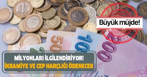 Büyük müjde! Bayram ikramiyesi ve cep harçlığı verilecek!