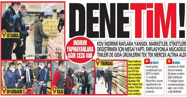 KDV indirimi hayata geçti! Marketlerde son gaz denetim başladı