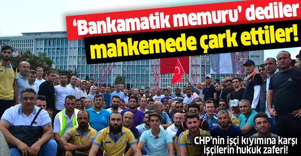 "Bankamatik memuru" dediler, mahkemede çark ettiler! CHP'li İBB'nin işçi kıyımında mağdur işçilerin hukuk zaferi