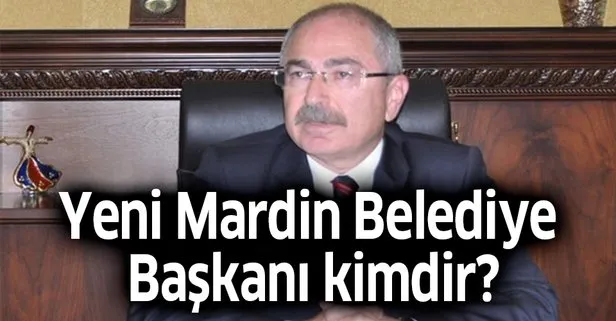 Mustafa Yaman kimdir, nereli? Yeni Mardin Belediye Başkanı kim oldu?