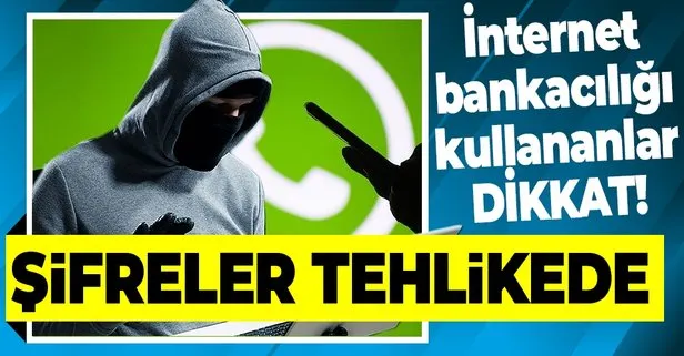 WhatsApp’ın skandal kararı sonrası büyük tehlike: Bankacılık işlemlerinde şifreler risk altında