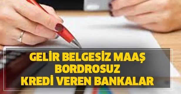 bordrosuz kredi veren bankalar