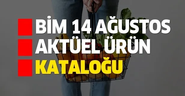 14 Ağustos BİM aktüel kataloğu ürünleri dikkat çekiyor!