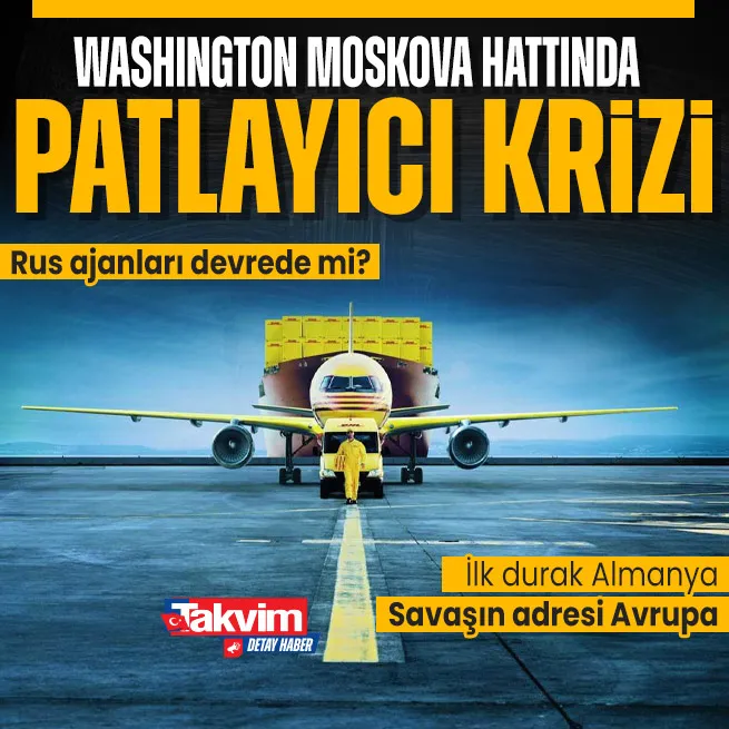 Washington Moskova hattında uçak krizi! Rus ajanları Almanya’ya patlayıcı mı soktu