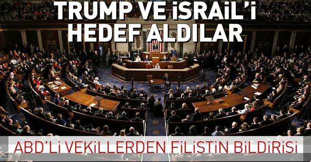 ABD'li vekillerden Filistin bildirisi