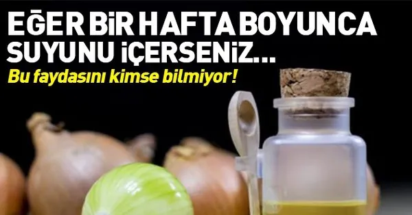 eger bir hafta boyunca sogan suyu