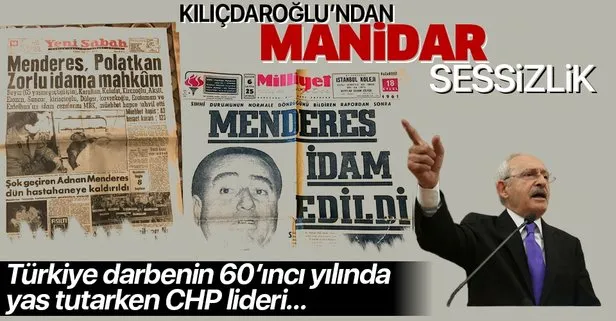 Darbenin 60'ıncı yılında Kılıçdaroğlu'ndan manidar sessizlik