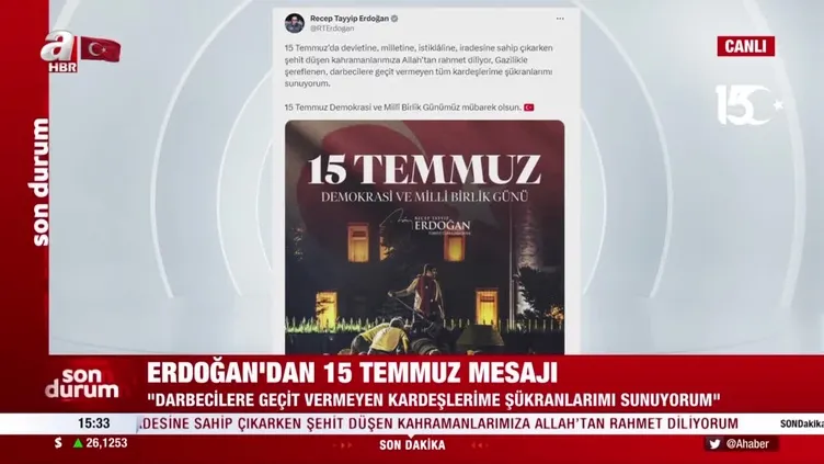 Başkan Erdoğan’dan 15 Temmuz mesajı