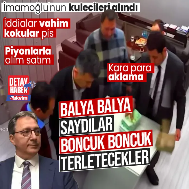 Balya balya paradan kule dikenler alındı! İmamoğlundan sonra Fatih Keleş ve Tuncay Yılmaza gözaltı: Suçtan elde edilen para aklandı