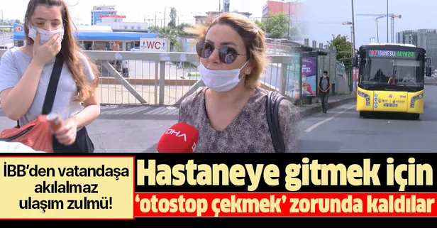 İBB'nin toplu ulaşım rezaleti sürüyor: Hastaneye gitmek için vatandaşlar "otostop çekmek" zorunda kaldı