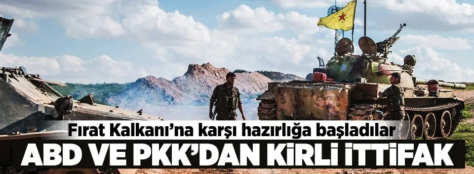ABD'den Fırat Kalkanı'na karşı hazırlık