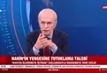 Narin’in yengesine tutuklama talebi!