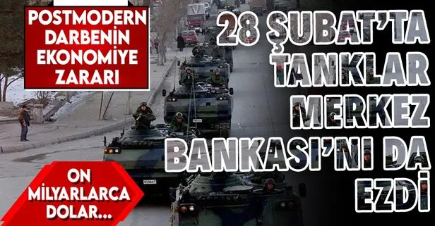 28 Şubat Türk ekonomisine de darbe indirdi
