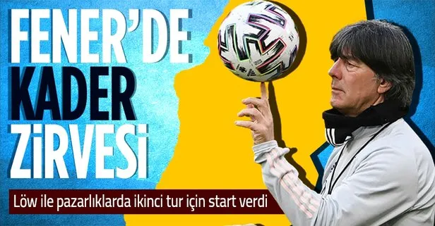 Fenerbahçe, Alman teknik adam Löw ile pazarlıklarda ikinci tur için start verdi