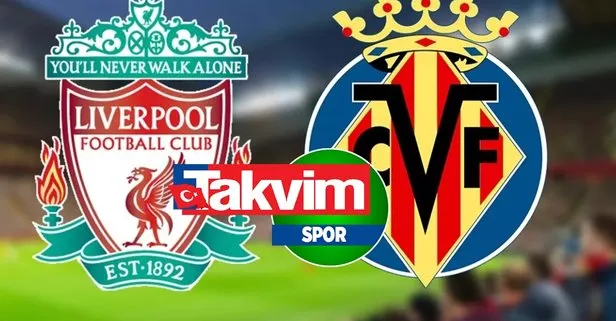 LİVERPOOL-VİLLARREAL MAÇI TV 8.5 CANLI İZLE 📺 Liverpool-Villarreal maçı şifresiz canlı nasıl izlenir? MAÇIN 11’leri...