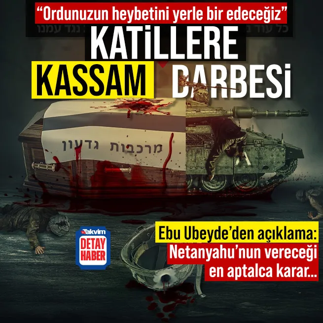 İsrail’e Kassam darbesi! 5 işgalci öldürüldü | Ebu Ubeyde’den açıklama: Netanyahu’nun vereceği en aptalca karar…