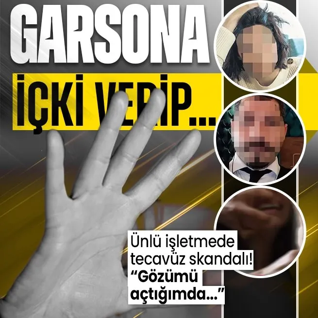 İstanbul Beşiktaştaki ünlü işletmede tecavüz skandalı! Sapık müdür garsonu önce sarhoş etti sonra...