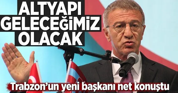 Trabzonspor’un yeni başkanı Ahmet Ağaoğlu net konuştu