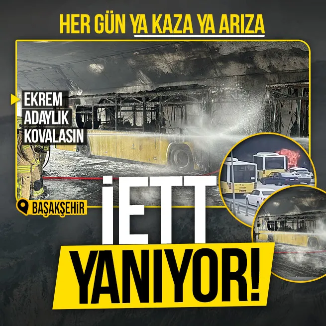 Başakşehirde İETT otobüsü yangını: Araç hurdaya döndü