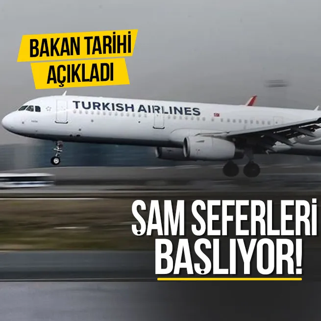 Türkiyeden Şama uçuşlar başlıyor! Tarih belli oldu