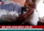 İstanbul Taksim'de öz babasının öldüresiye dövdüğü genç kız konuştu!