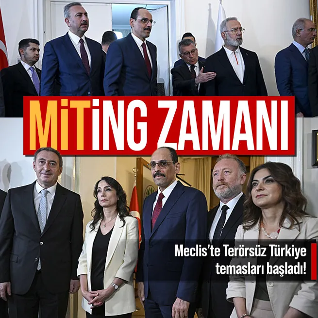 Terörsüz Türkiye çalışmaları tam gaz! MİT Başkanı İbrahim Kalın Meclis turu başladı: MHP, AK Parti ve DEM Parti...