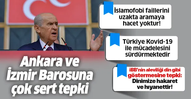 Son dakika: MHP lideri Bahçeli'den Ankara ve İzmir Barosuna sert tepki