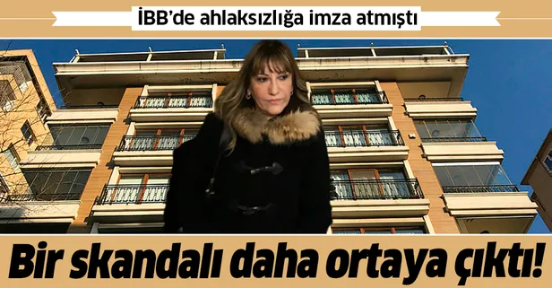 İBB’de ahlaksızlığa imza atan Yeşim Meltem Şişli ile ilgili skandal iddia daha: Kapıcıyı kovdurdu
