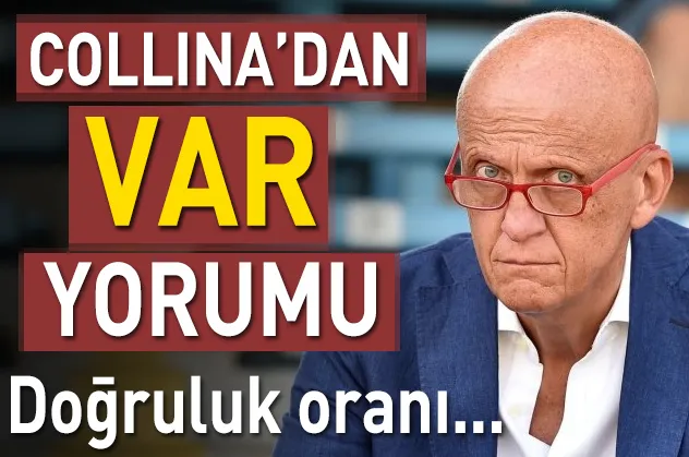 Collina VAR'ı değerlendirdi