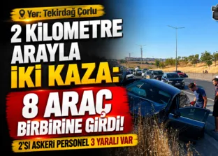 Tekirdağ Çorlu’da 8 araç birbirine girdi! Yaralılar var