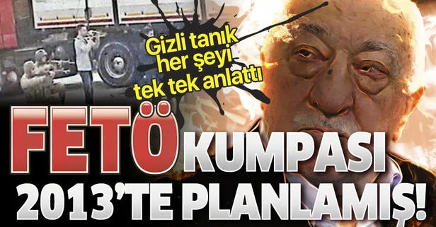 Son dakika: FETÖ'nün "sivil imam"larına MİT tırları davası! Gizli tanık anlattı: 2013'te planlamışlar