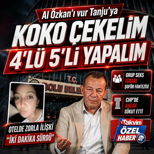CHPli Tanju Özcana nitelikli cinsel saldırı soruşturması! Belediye personeli ve şoförü itirafçı oldu: Kokain çekelim 4lü 5li yapalım