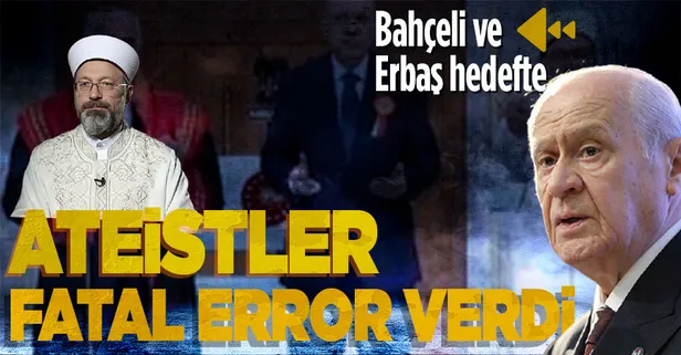 Ateizm Derneği, Diyanet İşleri Başkanı Ali Erbaş ile MHP Lideri Devlet Bahçeli hakkında suç duyurusunda bulundu