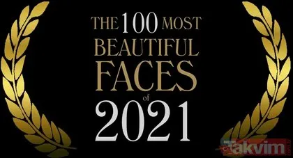 2021’de listede 3 de Türk isim var! Dünyanın en güzel kadınları belli oldu! İşte 2021’in en güzel kadınları listesi