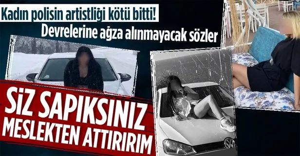 Alkollü kadın polis meslektaşlarına hakaret etti: Siz sapıksınız sizi meslekten attırırım