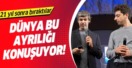 Teknoloji devi Google'da dev ayrılık! Larry Page ve Sergey Brin...