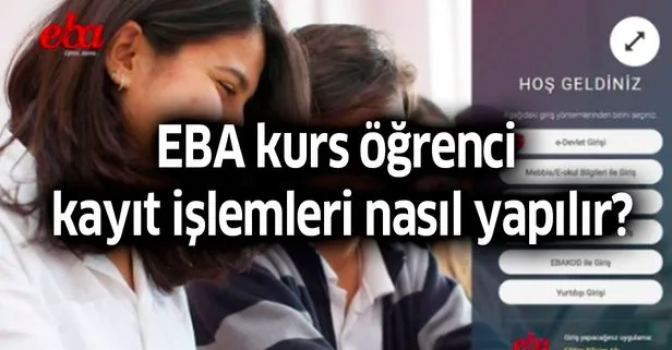 Eba Kurs Ogrenci Kayit Islemleri Nasil Yapilir Eba Nedir Ne Ise Yarar Iste Eba Ogretmen Girisi Yapma Sayfasi Takvim
