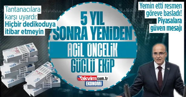 Hazine ve Maliye Bakanı Mehmet Şimşek'ten piyasalara güven mesajı: "Acil önceliğimiz, ekibimizi güçlendirmek ve güvenilir bir program tasarlamaktır"
